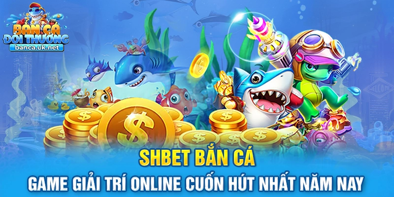 Shbet Bắn Cá